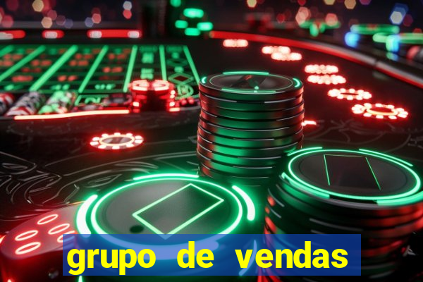 grupo de vendas whatsapp porto velho